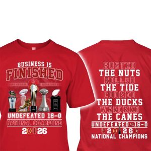 Business Is Finished Hoosiers CFP National Champs Undefeated 16 0 Shirt 1