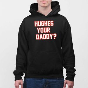 Jack Hughes Hughes Your Daddy Shirt 4