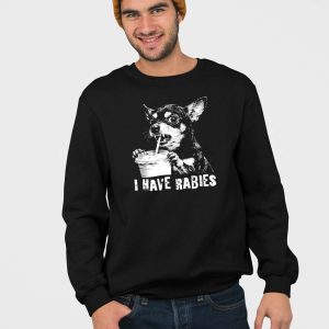 Retro I Have Rabbies Chihuahua T shirt 4