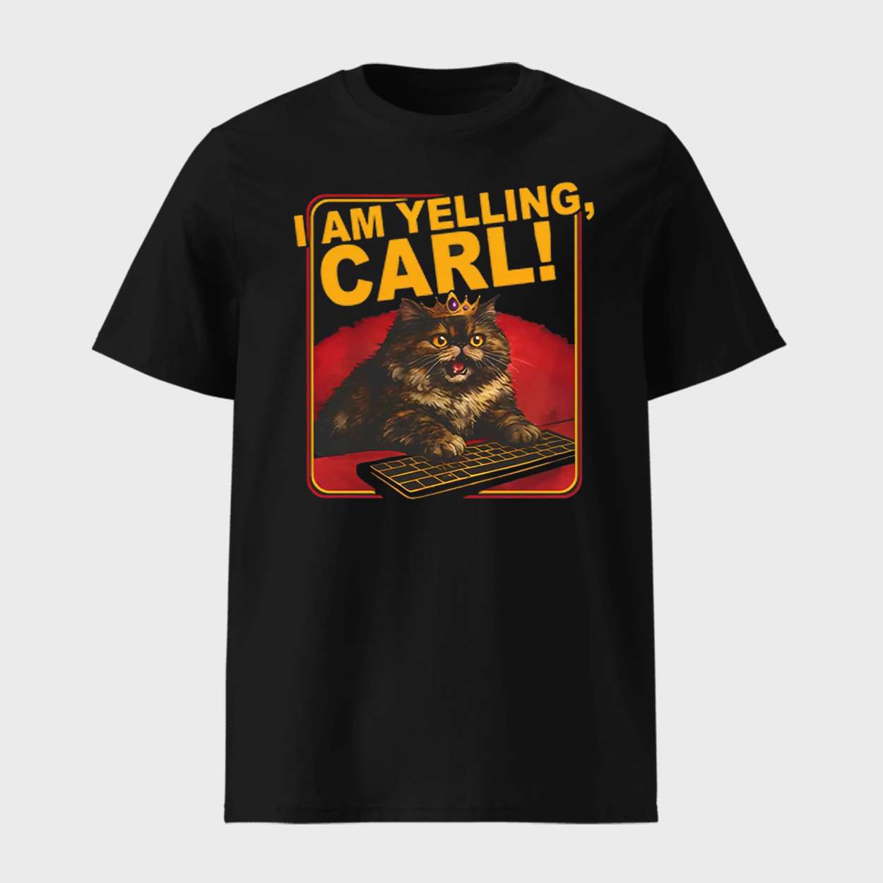 Cat I Am Yelling Carl Shirt 1 Cat I Am Yelling Carl Shirt