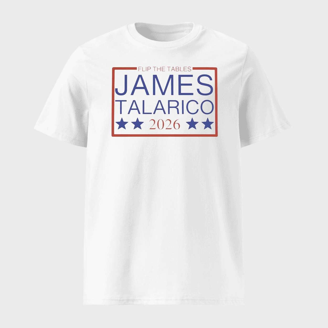 Flip The Tables James Talarico 2026 Shirt 1 Flip The Tables James Talarico 2026 Shirt