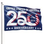 Patriotic 250th Anniversary 1776 2026 United States of America Semiquincentennial Grommet Flag