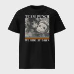 Team Punch Monkey We Ride At Dawn T-shirt