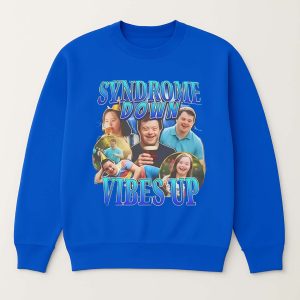 Syndrome Down Vibes Up Shirt 2