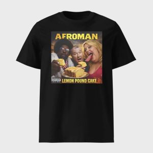 Afroman Lemon Pound Cake Shirt 1