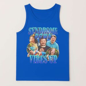 Syndrome Down Vibes Up Shirt 3