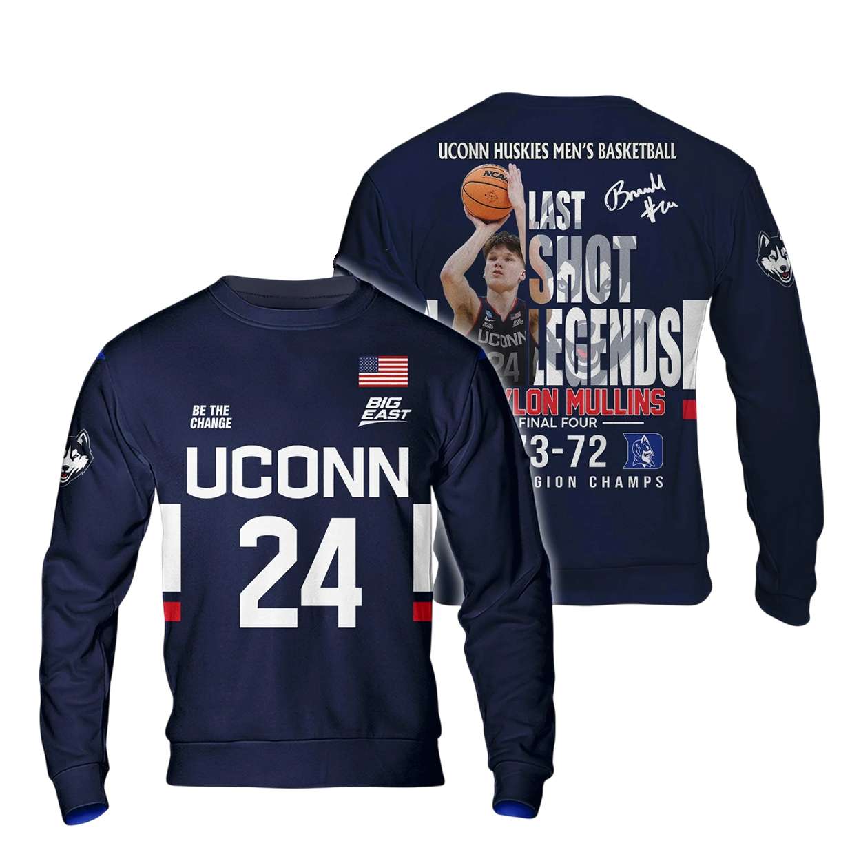 Huskies Braylon Mullins Last Shot Legends 73-72 East Region Champs Shirt Huskies Braylon Mullins Last Shot Legends 73-72 East Region Champs Shirt
