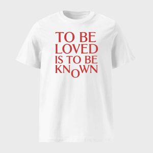 Zendaya To Be Loved Is To Be Known Shirt 1